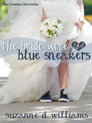 cover image of The Bride Wore Blue Sneakers